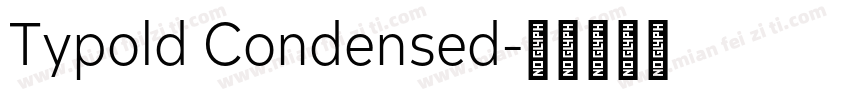 Typold Condensed字体转换